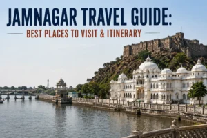 Jamnagar Travel Guide: Best Places to Visit & Itinerary