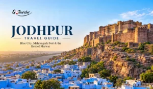 Jodhpur Travel Guide: Blue City, Mehrangarh Fort & the Best of Marwar