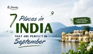 Best Places in India That Are Perfect in September