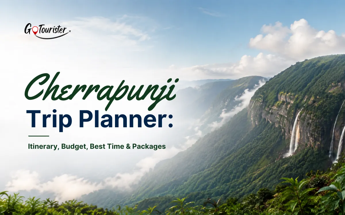 Cherrapunji Trip Planner: Itinerary, Budget, Best Time & Packages