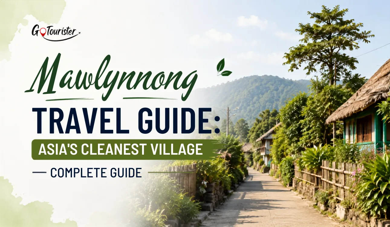 Mawlynnong Travel Guide: Asia’s Cleanest Village — Complete Guide