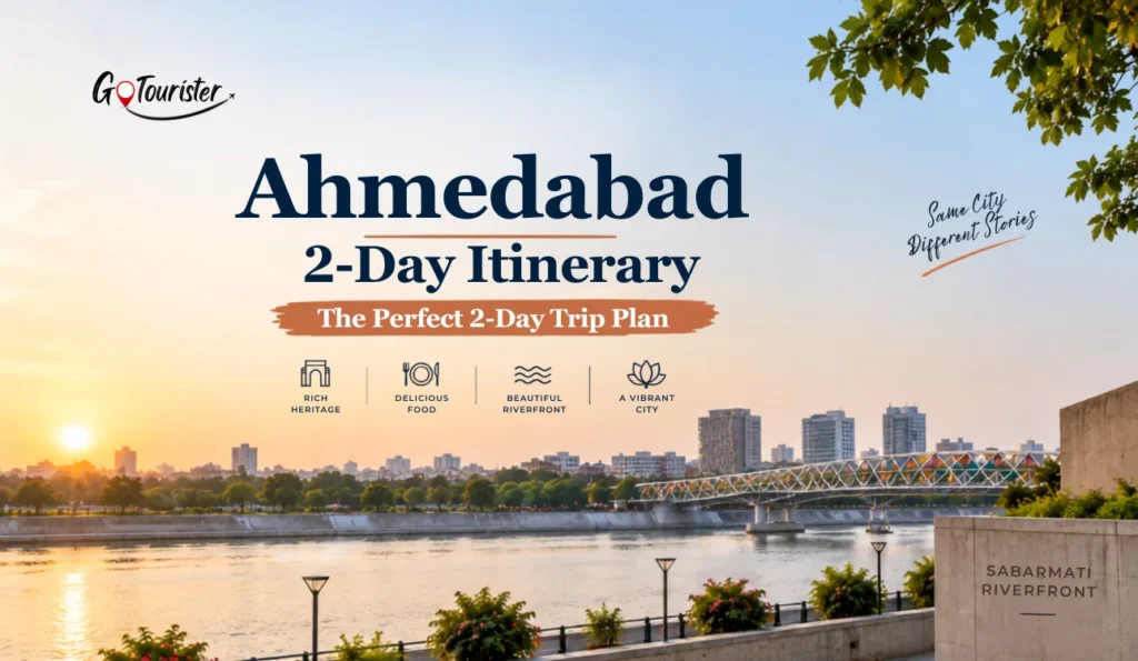 Ahmedabad 2-Day Itinerary: A Perfect 2-Day Trip Plan
