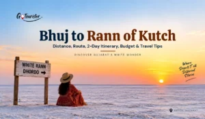 Bhuj to Rann of Kutch Distance, Route, 2-Day Itinerary, Budget & Travel Tips