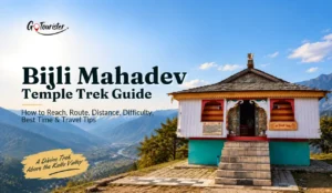 Bijli Mahadev Temple Trek Guide: How to Reach, Route, Distance, Difficulty, Best Time & Travel Tips