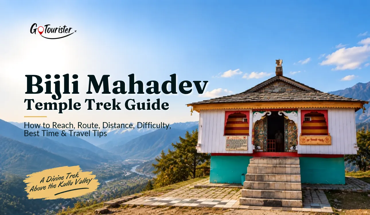 Bijli Mahadev Temple Trek Guide: How to Reach, Route, Distance, Difficulty, Best Time & Travel Tips