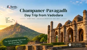 Champaner-Pavagadh Day Trip from Vadodara: Complete Guide