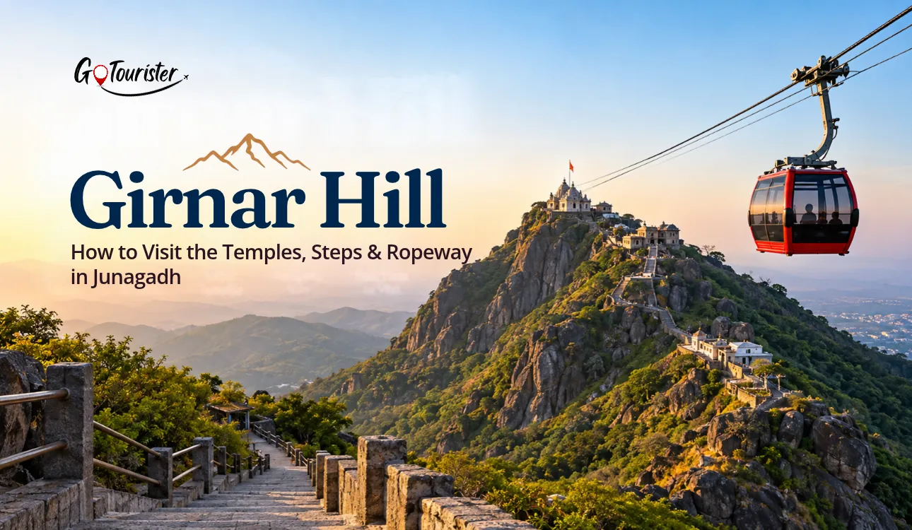 Girnar Hill: How to Visit the Temples, Steps & Ropeway in Junagadh