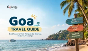 Goa Travel Guide: Best Places to Visit, Things to Do, Itinerary, Budget & Travel Tips