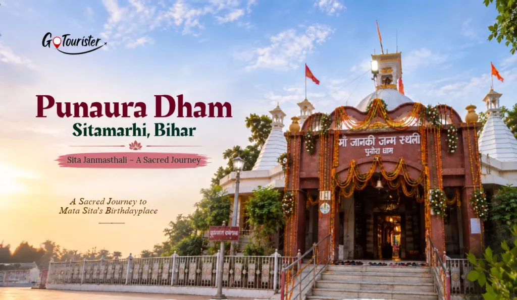 Punaura Dham Sitamarhi: Sita Janmasthali, Temple, How to Reach & Darshan Guide