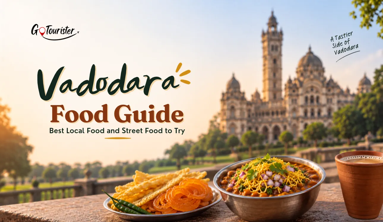 Vadodara Food Guide: Best Local Food and Street Food to Try