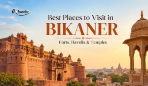 Best Places to Visit in Bikaner: Forts, Havelis & Temples