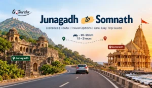Junagadh to Somnath: Distance, Route, Travel Options & One-Day Trip Guide
